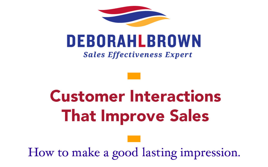 Customer Interactions That Improve Sales