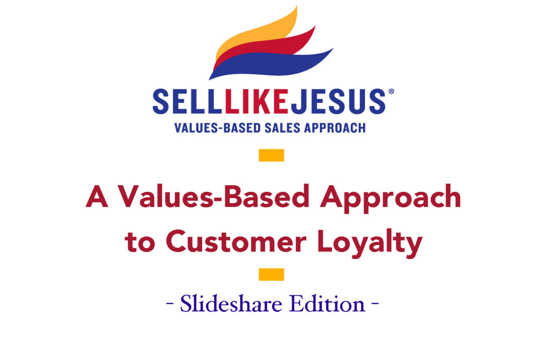 A Values Based Approach To Customer Loyalty