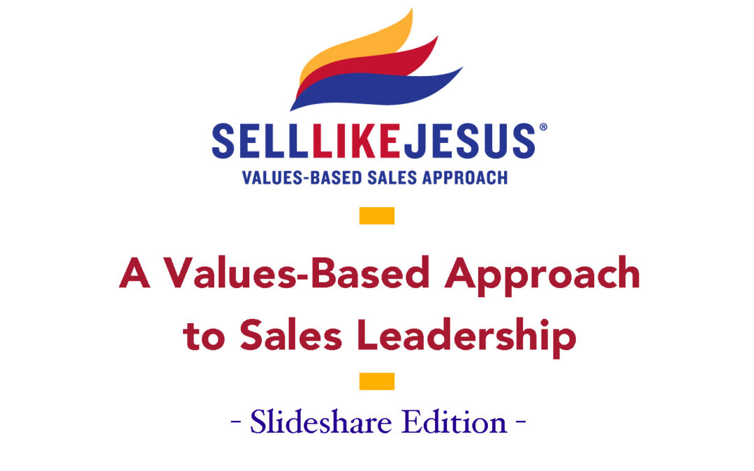 A Values Based Approach To Sales Leadership