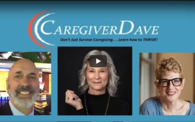 Interview on “Caregiver Dave” podcast with Dave Nassaney