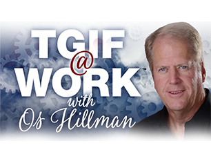 TGIF of Work with Os Hillman